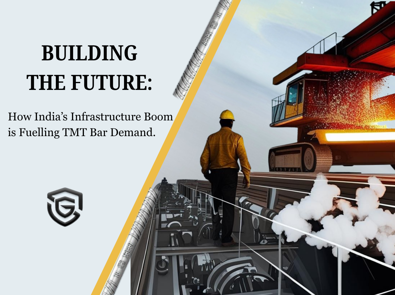 Construction worker overseeing the development of infrastructure with TMT bars, symbolizing India's infrastructure boom and rising demand for Fe550 TMT bars.